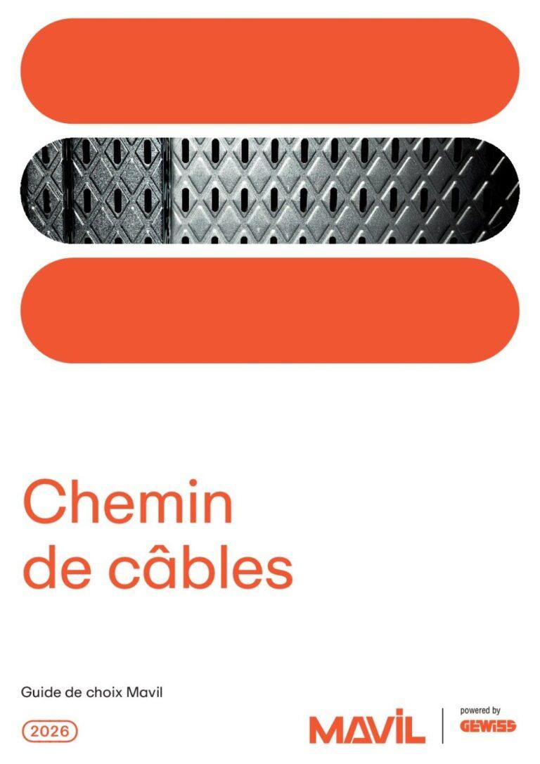 Couverture : Mavil – Guide de choix chemins de câbles 2026